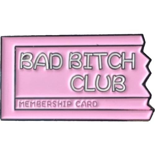 Bad Bitch Club Pin
