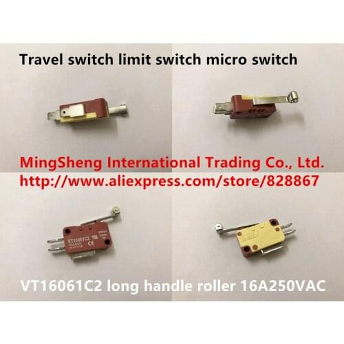 Original new 100% travel switch limit switch micro switch VT16061C2 long handle roller 16A