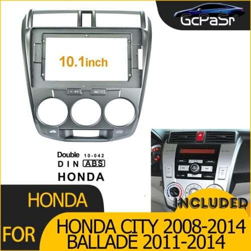 2Din Car Radio Player DVD Frame Audio Fitting Adaptor Dash Trim Facia Panel 10.1" For Honda City 2008-2014 Ballade 2011-2014 Dou