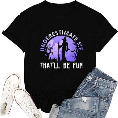 Underestimate Me Halloween Print Witcher Tops Womens 2020 Harajuku Vintage o-Neck Short Sleeve t-Shirt Funny Oversize Clothing