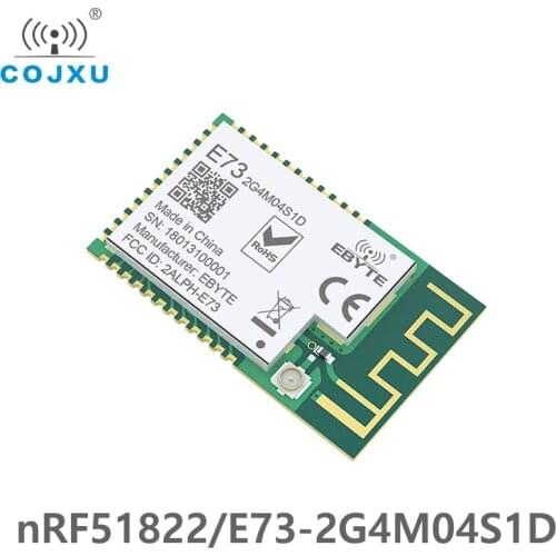 NRF51822 Ble 4.2 Wireless Module E73-2G4M04S1D 4dBm Bluetooth Transmitter Receiver Data transmission PCB IPEX Antenna Interface