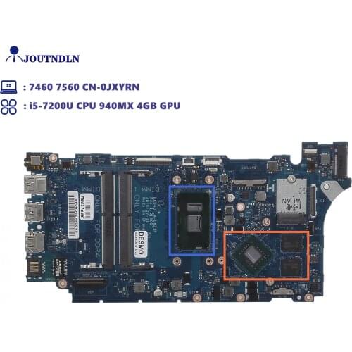 JOUTNDLN FOR DELL INSPIRON 7460 7560 Laptop Motherboard JXYRN 0JXYRN CN-0JXYRN i5-7200U CPU 940MX 4GB GPU BKD40 LA-D821P DDR4