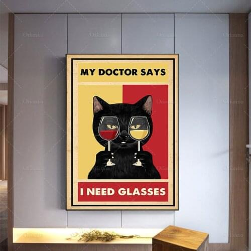 Cat Poster - My Doctor Says I Need Glasses, Black Cat Art Print, Wine Lover Gift, Love Wine Wall Art, Funny Cat PosterGift Ever