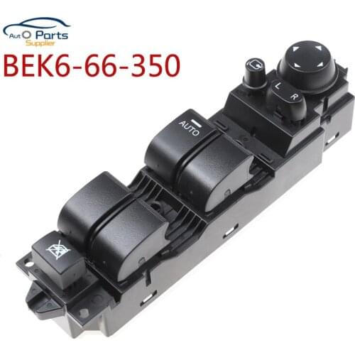 BEK6-66-350 BEK666350 Power window control switch For new mazda 3 2.0L 2008-2009