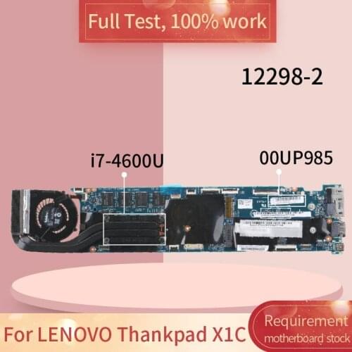 For LENOVO Thankpad X1C 12298-2 00UP985 SR1EA I7-4600U with 8GB RAM Notebook motherboard Mainboard full test 100% work