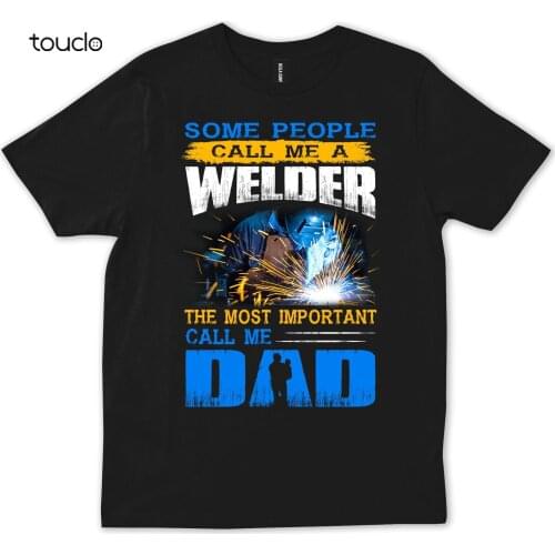 Funny Gift for Welder Dad Father Arc Welding Tee Blacksmith Tee Shirt T-shirt