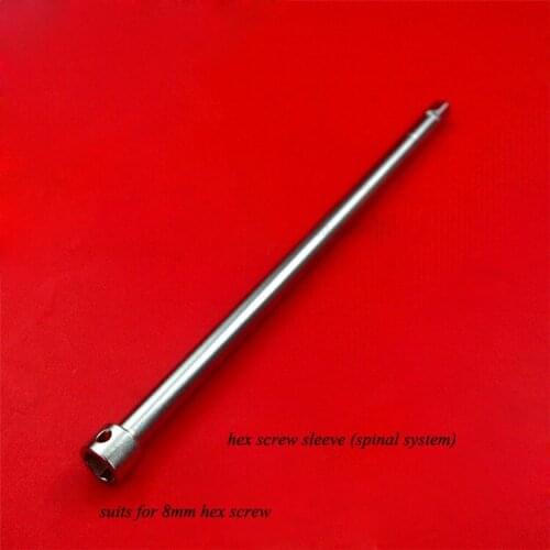 Orthopedics instrument stainless steel hex screw sleeve 8mm spinal system use screwdriver orthopedist use instrument