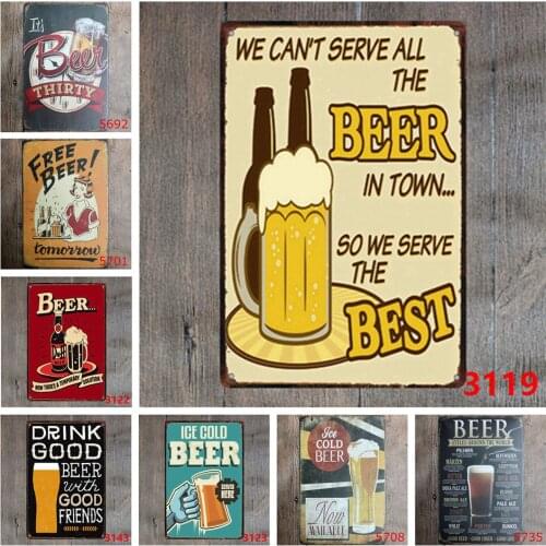 Vintage Metal Tin Sign We Can't Serve All The Beer In Town So We Serve The Best Good Beer with Good Friends for Bar Wall Decor