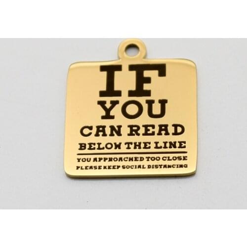20pcs Keep Social Distancing Charms Stainless Steel Pendant If You Can Read Bellow... Charm DIY Handmade Accessories