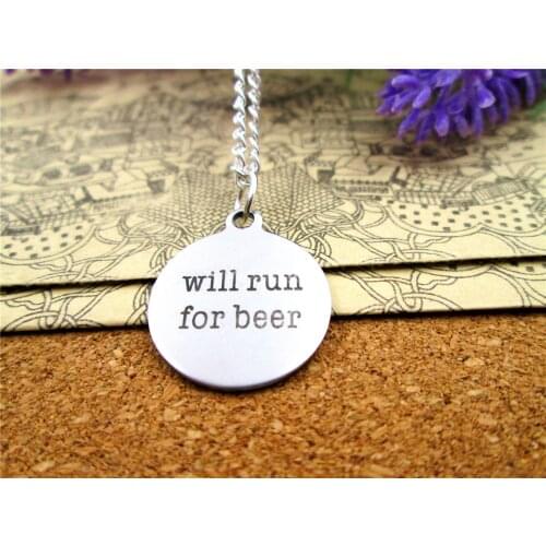 3pcs/lot Fashion stainless steel necklace "will run for beer" Pendant necklace Jewelry Gift more style for choosing