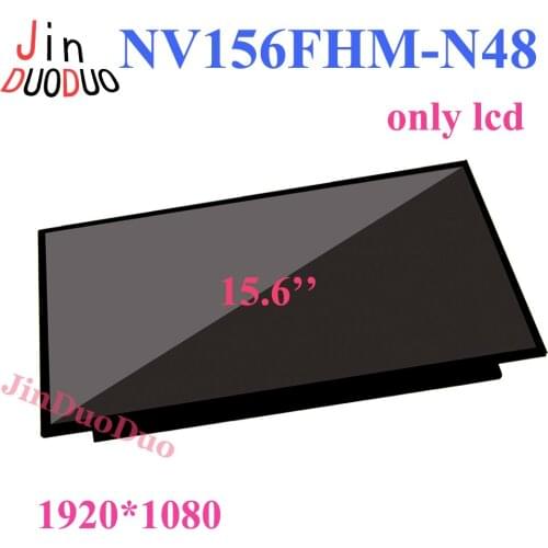 100% No dead pixels 15.6'' Laptop LCD Screen Panel For NV156FHM-N48 LCD Screen Replacement 1920*1080