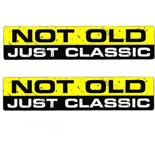 NOT OLD JUST CLASSIC Car Stickers Decals Car Window Car Decorative for Rear Window Trunk KK15*4cm