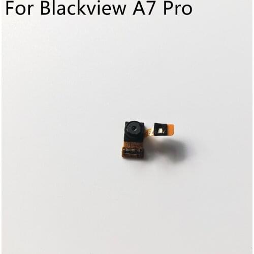 Original Used Front Camera 5.0MP Module For Blackview A7 Pro MTK6737 Quad Core 5.0" 1280x720 Smartphone