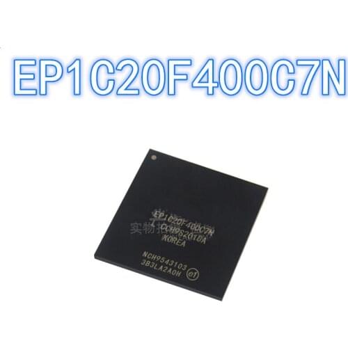 1PCS Original EP1C20F400C7N BGA-400 EP1C20F400C7 BGA400 Embedded-FPGA (Field Programmable Gate Array)