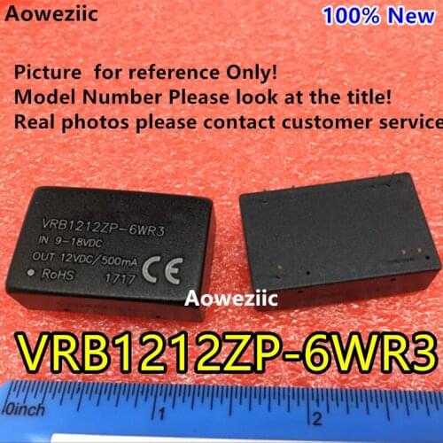 Aoweziic VRB1212ZP-6WR3 VRB1212ZP-6W VRB1212 New Original DIP Input: 9-18V Output: 12V 0.5A DC-DC 1.5KV Voltage Isolate