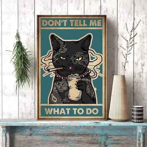 Black Tattoo Cat Canvas Painting Don't Tell Me What To Do Vintage Poster Wall Art for Room Decor