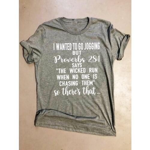 I Wanted To Go Jogging Quotes Women Funny Christian T-Shirt Work Out Tee Proverbs slogan religion cotton asual tees vintage tops