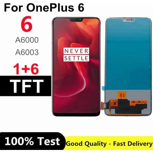 6.28" TFT For Oneplus 6 LCD A6000 A6003 Display for Oneplus6 Touch Screen Digitizer Assembly Replacement 1+6 lcd Screen