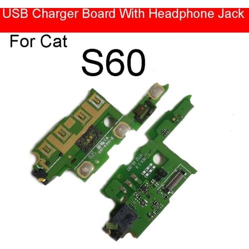 For Cat S60 USB Charging Dock USB Charger Plug Board Module Headphone Jack Audio Earphone For Cat S60 Repair Parts