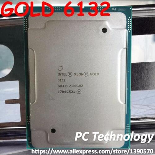 Original Intel Xeon GOLD 6132 SR3J3 GOLD6132 Processor 19.25M Cache 2.60GHz 14-cores 140W LGA3647 CPU free shipping