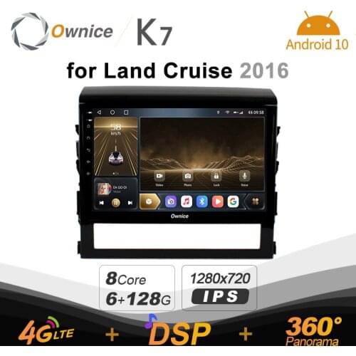 K7 Ownice 6G Ram 128G Rom Android 10.0 Car radio setero for Toyota Land Cruiser 11 200 2015 Auto Audio 360 Optical 5G Wifi