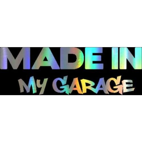 DecalsMe DecalsMeCar Sticker Vinyl 17.8*5.9cm MADE IN MY GARAGE Fashion Reflective Sticker On Car Funny 3D Stickers Decals
