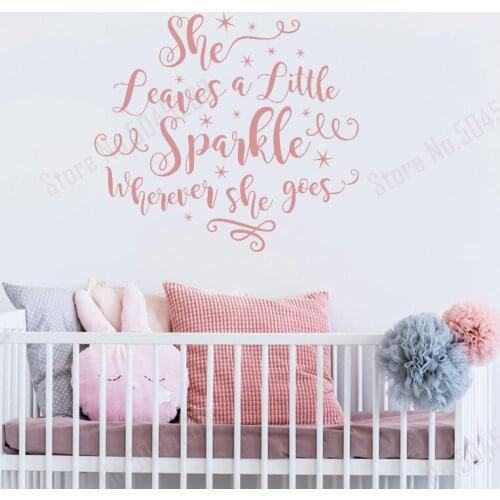She Leaves a Little Sparkle Wherever She Goes Wall Decal Girl Wall Decal Nursery Wall Decal Princess Room Decor Vinyl Decal Z652