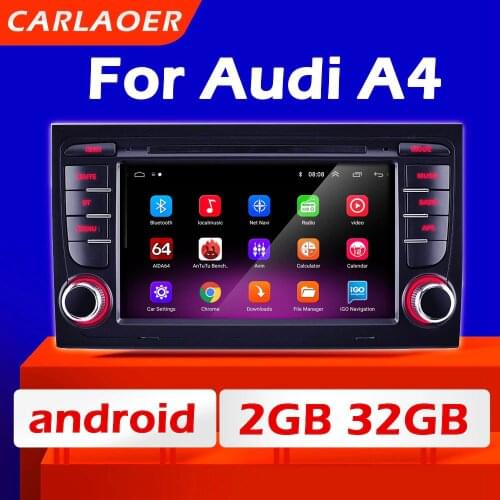 2 Din Car Android Radio Multimedia Video Player For Audi A4 B8 B7 B6 S4 RS4 SEAT Exeo 2002 - 2008 Navigation GPS 2din NO DVD