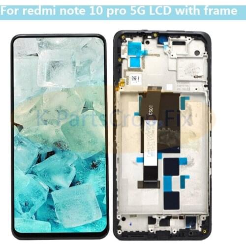Original quality for redmi note 10 pro LCD display with touch panel for redmi note 10 pro china version display with touch