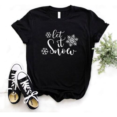 Let It Snow Women T-Shirt Cotton Casual Short Sleeve Tees Fashion Christmas Plus Size Female Clothing Harujuku O Neck Girls Tops