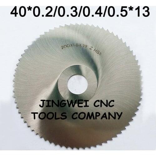HSS circular slitting saw blade milling cutter 40mm out dia * 0.2mm,0.3mm,0.4mm,0.5mm thickness*13mm inner dia * standard teeth