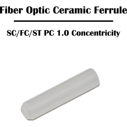 50 Pieces 2.5 mm SC/FC/ST/ UPC/APC Bare Fiber Optic Ceramic Ferrule Connector Concentricity 1.0 FTTH Networking
