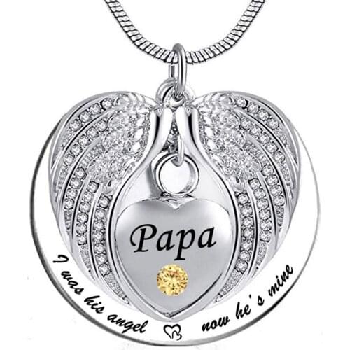 Angel Wing Memorial Keepsake Ashes Urn Pendant Birthstone crystal Necklace,I Was His/Her Angel Now Hes/Shes Mine -for papa
