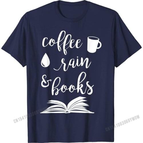 Coffee Rain and Books T Shirt, Bookworm Reading Gift Cotton Unique Tees Fashionable Mens Top T-shirts Geek