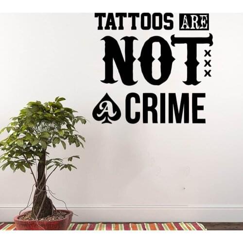 Tattoos Wall Sticker Tattoos Are Not Crime Wall Decal Home Decor For Living Room Bedroom Vinyl DW10978