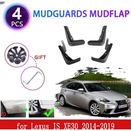 4PCS for Lexus IS IS200T IS250 IS350 IS300 IS300H XE30 2014~2019 Mudguards Mudflaps Fender Mud Flap Splash Guards Accessories