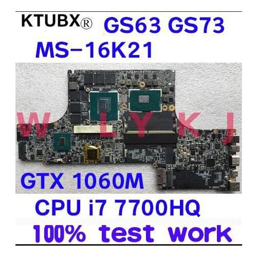 MS-16K2 for MSI GS63VR GS73VR notebook motherboard MS-16K21 CPU i7 7700HQ GPU GTX1060M 6GB 100% test work