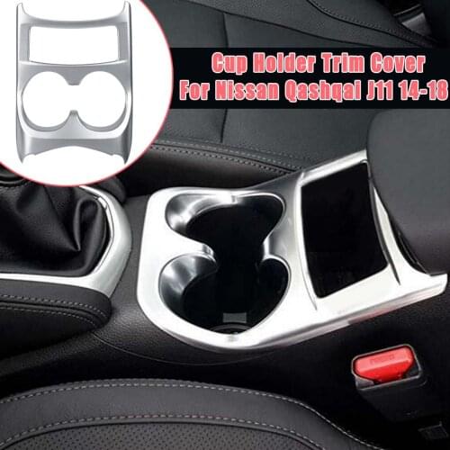 Chrome Water Cup Holder Drink Cup Frame Trim Cover Car Interior Trim Molding For Nissan Qashqai J11 2014 2015 2016 2017 2018