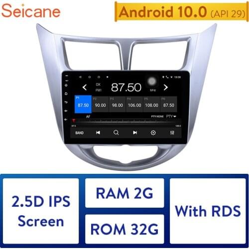 Seicane Android 10.0 9 inch autoradio Car GPS navigation Unit Player for 2011 2012 2013 Hyundai Verna radio mirror link RDS