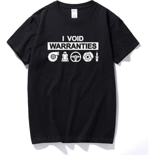 I Void Warranties Tshirt Mens Car Auto Race Drift Drag Birthday Gift Top Cotton Short Sleeve T-shirt Camisetas Hombre Tee shirt