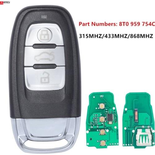 Keyecu Smart Remote Key Keyless Entry 3 Button 315MHz/433MHZ/868MHZ 8T0 959 754C for For Audi Q5 A4L A5 A6 A7 A8 RS4 RS5 S4 S5
