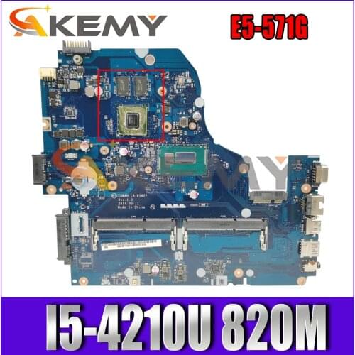 AKEMY Z5WAH LA-B162P REV 1.0 NBMLB11004 NB.MLB11.004 for Acer aspire E5-571G Motherboard I5-4210U CPU 820M graphics