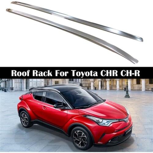 Aluminum Alloy Roof Rack For Toyota CHR CH-R 2018-2021 Rails Bar Luggage Carrier Bars top Cross bar Rack Rail Boxes