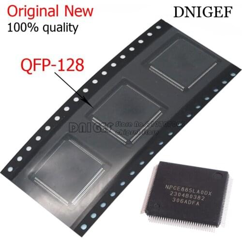 1piece)100% New NPCE885LAODX NPCE885LA0DX QFP-128 IC Chipset DNIGEF
