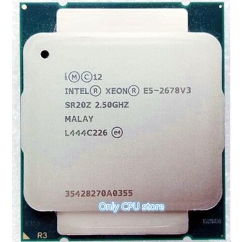 Original Intel XEON E5-2678V3 OEM Version CPU Processor 2.50GHz 12-Core 30MB E5-2678 V3 FCLGA2011-3 free shipping E5 2678V3