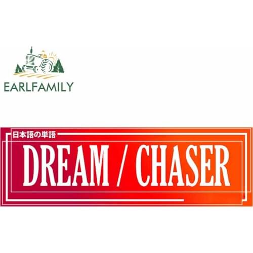 EARLFAMILY 13cm x 4.2cm For DREAM CHASER Car Accessories Stickers Waterproof Decal Scratch-Proof Occlusion Scratch Decor