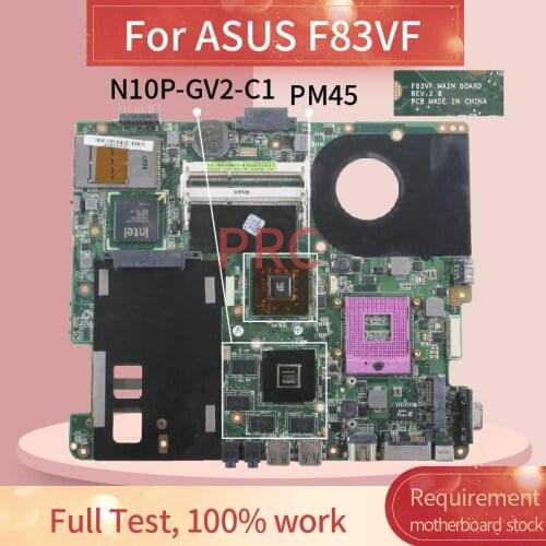60-N08MB1100 Laptop motherboard For ASUS F83VF Notebook Mainboard REV.2.0 PM45 N10P-GV2-C1 DDR3