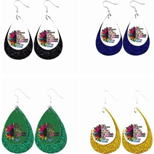 Leather Sunflowers Print Two Layers Glitter Teardrop Earrings They Whispered Back Accept Made Your Love Logo