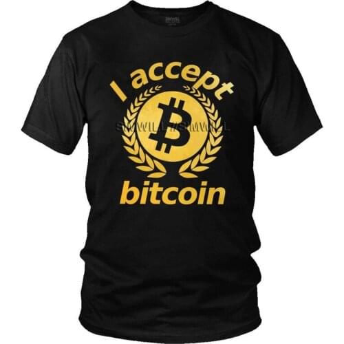 I Accept Bitcoin T Shirts Men Short Sleeve 100% Cotton T-shirts BTC Cryptocurrency Crypto Blockchain Tee Top Fashion Tshirt Gift
