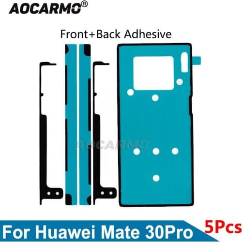 Aocarmo 5Pcs/Lot Back Cover Sticker For Huawei Mate 30 Pro Front LCD Touch Screen Adhesive Rear Glue Tape